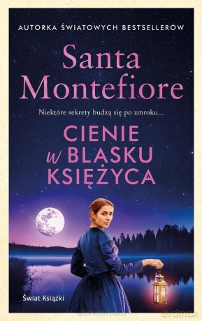 Cienie w blasku księżyca - Santa Montefiore [KSIĄŻKA]