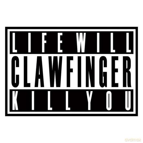 Clawfinger: Life Will Kill You [CD]