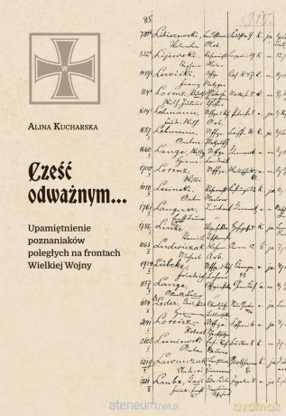 Cześć odważnym... - Alina Kucharska [KSIĄŻKA]
