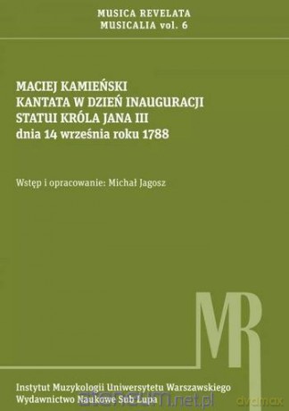 Kantata w dzień inauguracji statui króla Jana III - Michał Jagosz [KSIĄŻKA]