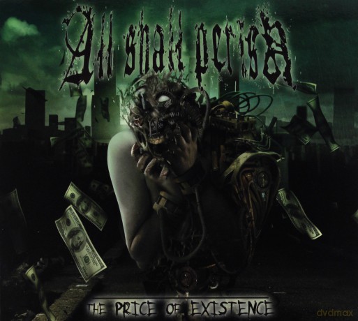 All Shall Perish: The Priceof Existence [CD]