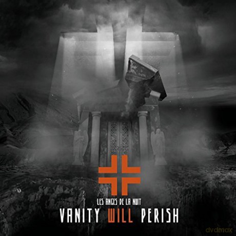 Les Anges De La Nuit: Vanity Will Perish [CD]