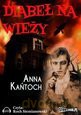 Diabeł na wieży - Anna Kańtoch [AUDIOBOOK] [CD-MP3]