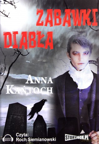 Zabawki diabła - Anna Kańtoch [AUDIOBOOK] [CD-MP3]