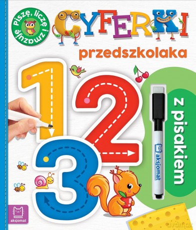 1, 2, 3. Cyferki przedszkolaka z pisakiem. Piszę, liczę i zmazuję - Agnieszka Bator [KSIĄŻKA]