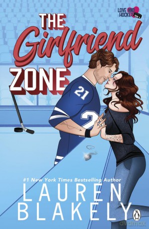 The Girlfriend Zone - Lauren Blakely [KSIĄŻKA]