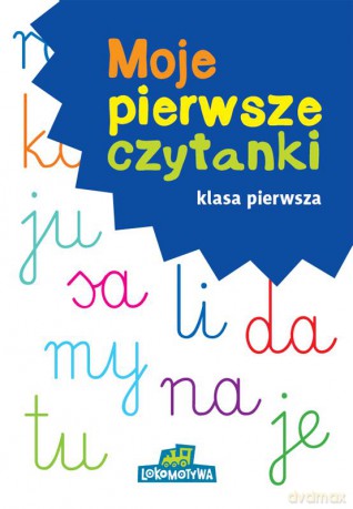 Lokomotywa 1 Moje pierwsze czytanki [KSIĄŻKA]