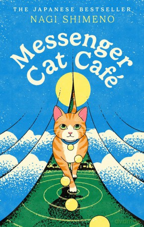 Messenger Cat Café - Nagi Shimeno [KSIĄŻKA]