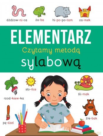 Elementarz. Czytamy metodą sylabową [KSIĄŻKA]