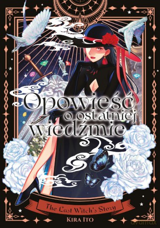 Opowieść o ostatniej wiedźmie - Kira Ito [KOMIKS]