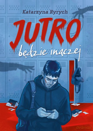Jutro będzie inaczej - Katarzyna Ryrych [KSIĄŻKA]