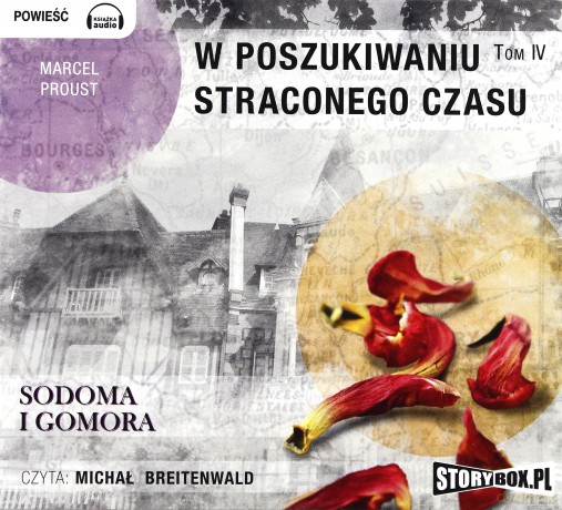 W poszukiwaniu straconego czasu IV. Sodoma i Gomora - Marcel Proust [AUDIOBOOK] [CD-MP3]