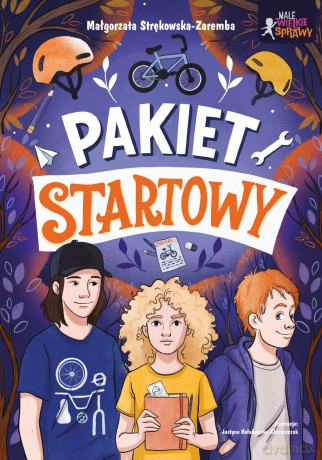 Pakiet startowy. Małe wielkie sprawy - Małgorzata Strękowska-Zaremba [KSIĄŻKA]