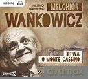 Bitwa o Monte Cassino - Melchior Wańkowicz [AUDIOBOOK] [CD-MP3]