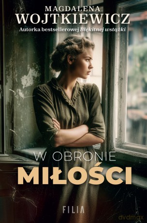 W obronie miłości - Magdalena Wojtkiewicz [KSIĄŻKA]