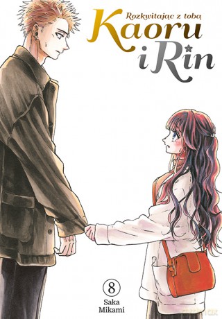 Kaoru i Rin. Rozkwitając z tobą (Tom 8) - Saka Mikami [KOMIKS]