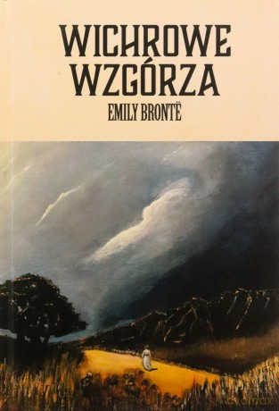 Wichrowe Wzgórza - Emily Brontë [KSIĄŻKA]