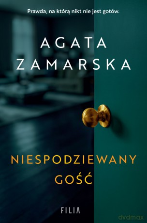 Niespodziewany gość - Agata Zamarska [KSIĄŻKA]