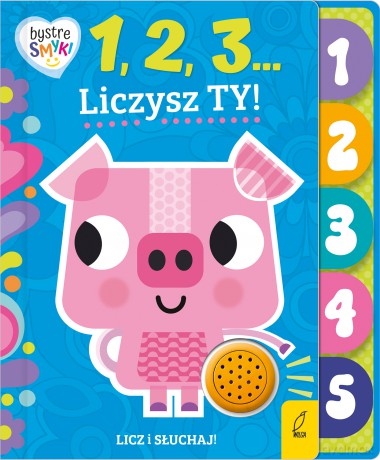 1, 2, 3... Liczysz Ty! Bystre smyki - Alexander Cox [KSIĄŻKA]