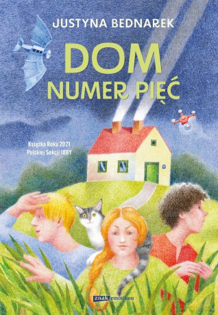 Dom numer pięć - Justyna Bednarek [KSIĄŻKA]