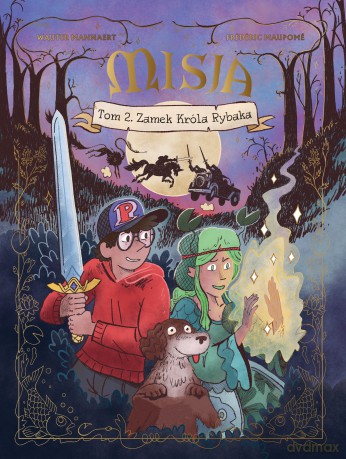 Zamek Króla Rybaka. Misja (Tom 2) - Frédéric Maupomé, Wauter Mannaert [KOMIKS]