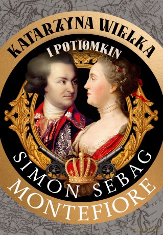 Katarzyna Wielka i Potiomkin - Simon Sebag Montefiore [KSIĄŻKA]