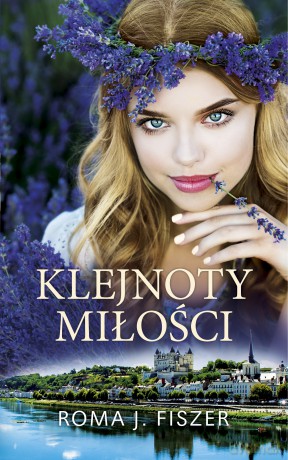 Klejnoty miłości - Roma J. Fiszer [KSIĄŻKA]