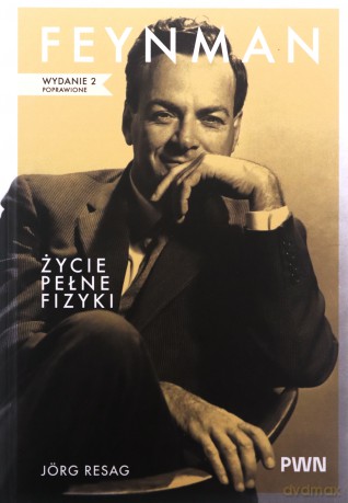 Feynman. Życie pełne fizyki - Jörg Resag [KSIĄŻKA]