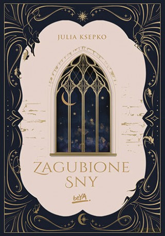 Zagubione sny - Julia Ksepko [KSIĄŻKA]