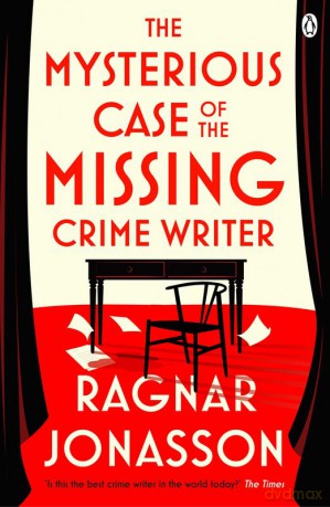 The Mysterious Case of the Missing Crime Writer - Ragnar Jónasson [KSIĄŻKA]