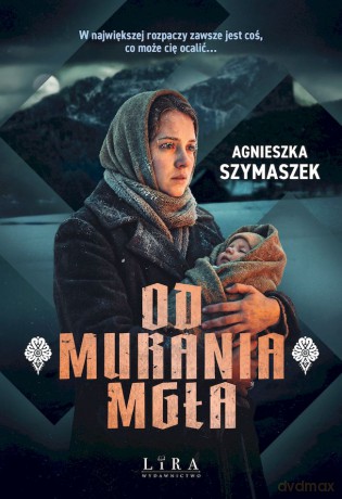 Od Murania mgła - Agnieszka Szymaszek [KSIĄŻKA]