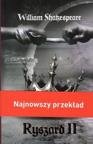 Ryszard II - William Shakespeare [KSIĄŻKA]