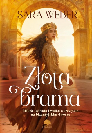 Złota brama - Sara Weber [KSIĄŻKA]