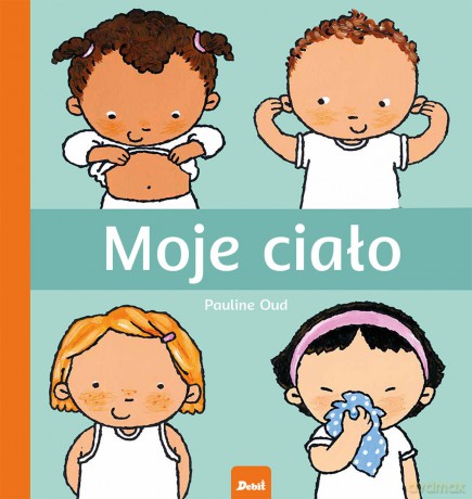 Moje ciało - Pauline Oud [KSIĄŻKA]