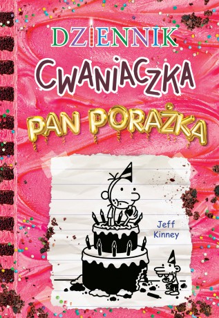 Pan Porażka. Dziennik cwaniaczka (Tom 20) - Jeff Kinney [KSIĄŻKA]