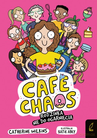 Café Chaos. Rodzinka nie do ogarnięcia - Catherine Wilkins [KSIĄŻKA]