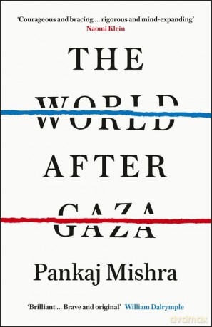 The World After Gaza - Pankaj Mishra [KSIĄŻKA]