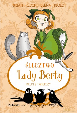 Śledztwo Lady Berty. Kruki z Twierdzy - Brian Freschi, Elena Triolo [KSIĄŻKA]