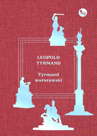 Tyrmand warszawski - Tyrmand Leopold [KSIĄŻKA]