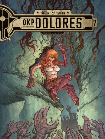 Cienie Okotshy. OKP Dolores (Tom 7) - Didier Tarquin, Lyse Tarquin [KOMIKS]