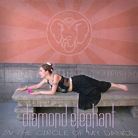 Diamond Elephant: In the Circle of My Dance [CD]