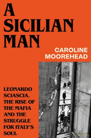 A Sicilian Man - Caroline Moorehead [KSIĄŻKA]