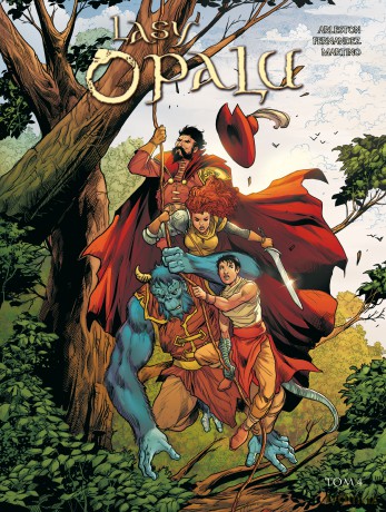 Lasy Opalu (Tom 4) - Christophe Arleston, Francuz Cédric Fernandez, Stefano Martino [KOMIKS]