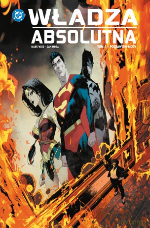 Pozbawieni mocy. Władza absolutna (Tom 1) - Mark Waid, Dan Mora [KOMIKS]