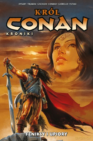 Król Conan. Kroniki. Feniksy i upiory. Conan (Tom 9) [KOMIKS]