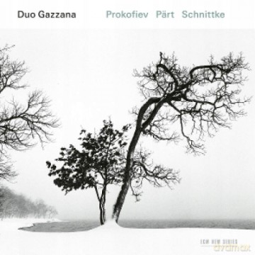 Duo Gazzana: Prokofiev, Schnittke, Pärt [CD]