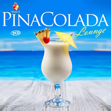 Pina Colada Lounge [2CD]