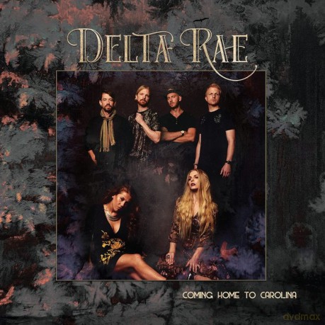 Delta Rae: Come Home To Carolina [2xWinyl]