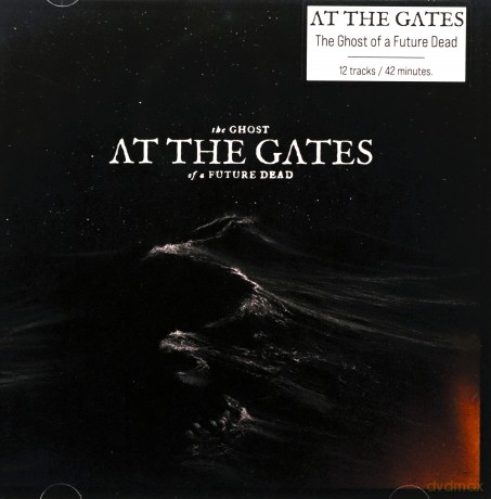 At The Gates: The Ghost of a Future Dead [CD]
