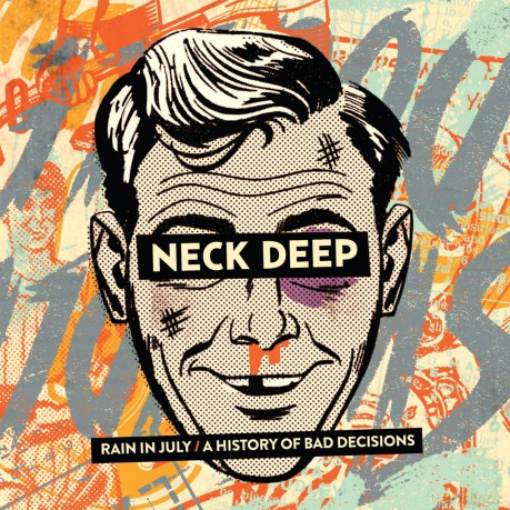 Neck Deep: Rain In July/A History Of Bad Decisions [Winyl]